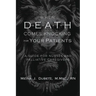 When Death Comes Knocking for Your Patients: A Guide for Nurses and Palliative Caregivers