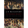 Plundered Hearts: New and Selected Poems