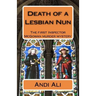 Death of a Lesbian Nun: The first Inspector McGowan Murder Mystery