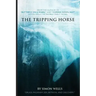 The Tripping Horse