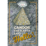 Candor, The Earth Says Hello?