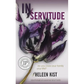 In Servitude