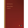 Without a Home: in large print