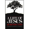 A Life of Jesus