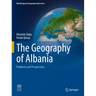 The Geography of Albania: Problems and Perspectives