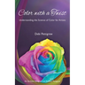 Color with a Twist: Understanding the Science of Color for Artists