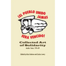 Collected Art of Solidarity: Austin, Texas, 1974-89