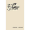 In The Fullness of Time