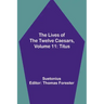 The Lives of the Twelve Caesars, Volume 11: Titus