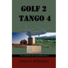 Golf 2 Tango 4: The Story of an American GI
