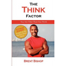 The Think Factor