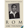 ROM Like Thunder