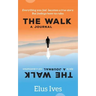 The Walk: A Journal