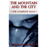 The Mountain and The City