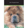 The Dog Code Decoded: The story of a dog who wanted more and to give more