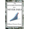 The Success System That Never Fails