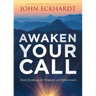 Awaken Your Call: Daily Readings for Prophets and Intercessors