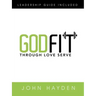 Godfit: Through Love Serve