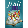 Fruit Circle: Essential Fruit for Daily Living