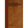 Seers of the Ages - Embracing Spiritualism Past and Present