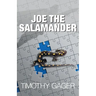 Joe the Salamander
