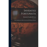 Inventio Fortunata: Arctic Exploration, With An Account Of Nicholas Of Lynn