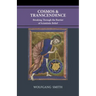 Cosmos and Transcendence: Breaking Through the Barrier of Scientistic Belief