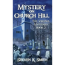 Mystery on Church Hill: The Virginia Mysteries Book 2