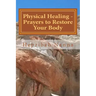 Physical Healing - Prayers to Restore Your Body