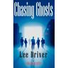 Chasing Ghosts