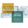 Better Research, Better Design