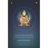 Gelug Mahamudra: Eloquent Speech of Manjushri