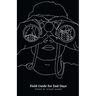 Field Guide for End Days