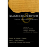 Evangelicals & Scripture: Tradition, Authority and Hermeneutics