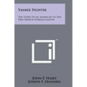 Yankee Fighter: The Story Of An American In The Free French Foreign Legion