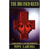 The Bruised Reed