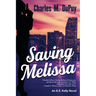 Saving Melissa