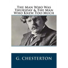 The Man Who Was Thursday & The Man Who Knew Too Much