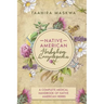 Native American Herbalism Encyclopedia: A Complete Medical Handbook of Native American Herbs
