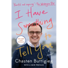 I Have Something to Tell You: A Memoir