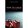 How to cheat and not get busted