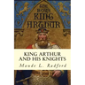 King Arthur and His Knights