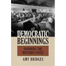 Democratic Beginnings: Founding the Western States