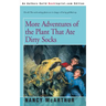 More Adventures of the Plant That Ate Dirty Socks