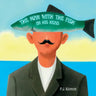 The Man With The Fish On His Head