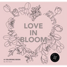 Love in Bloom: A Valentine's Coloring Book for Adults Featuring Romantic Floral Patterns and Frameable Wall Art