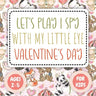 Let's Play I Spy Valentine Ages 2-5: Fun Educational Guessing Game Interactive Picture, Coloring and Educational Game Book For Little Kids, (Valentine