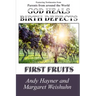 God Heals Birth Defects: First Fruits