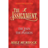 The Assignment Vol 4: The Pain & The Passion