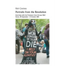 Portraits from the Revolution: Interviews with the Protestors from Occupy Wall Street